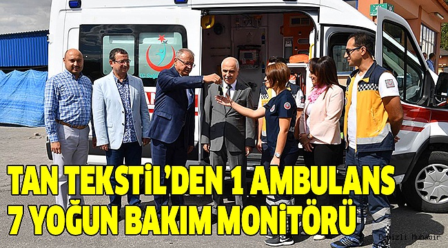 TAN TEKSTİL’DEN SAĞLIĞA BİR BAĞIŞ DAHA