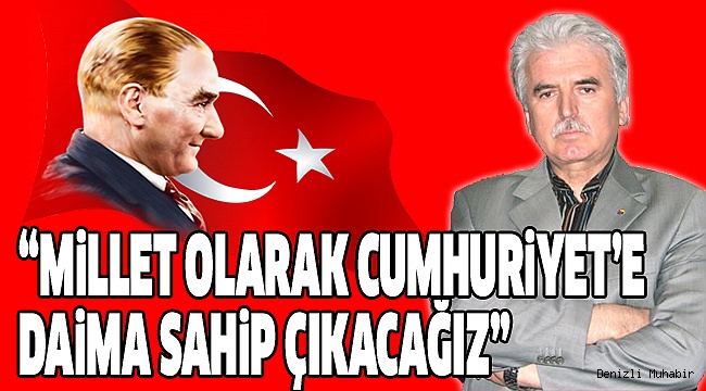 TEFENLİLİ'DEN CUMHURİYET BAYRAMI MESAJI