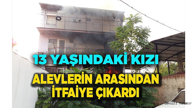 Yangında mahsur kalan çocuğu itfaiye kurtardı 
