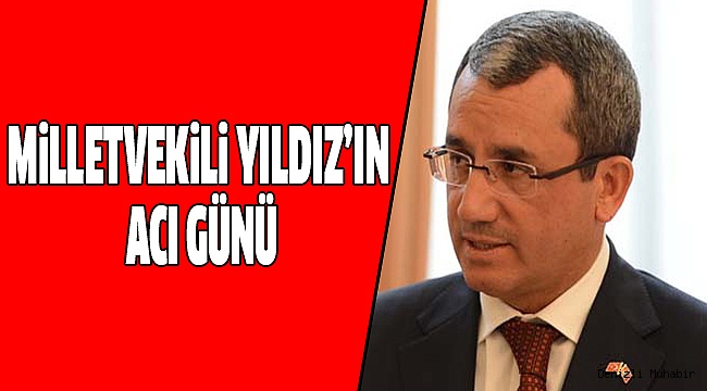 YILDIZ’IN KUZENİ VEFAT ETTİ
