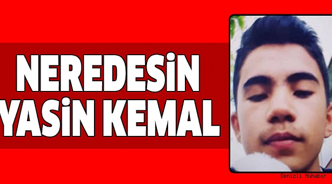 16 YAŞINDAKİ GENÇTEN 2 GÜNDÜR HABER YOK