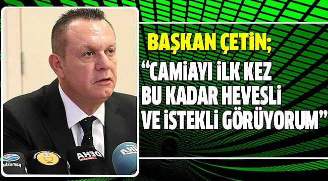 BAŞKAN ALİ ÇETİN’DEN ÖNEMLİ AÇIKLAMALAR