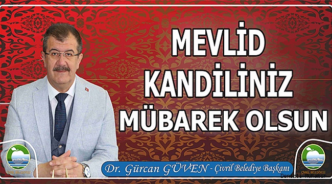 BAŞKAN GÜRCAN’DAN KANDİL MESAJI