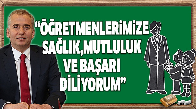 BAŞKAN ZOLAN'DAN ÖĞRETMENLER GÜNÜ MESAJI