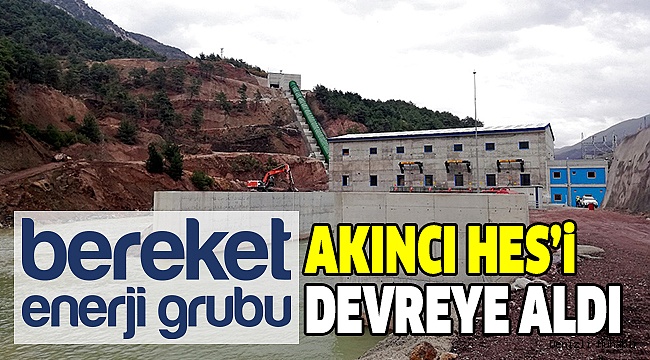 BEREKET ENERJİ’NİN 22. SANTRALİ DEVREYE GİRDİ
