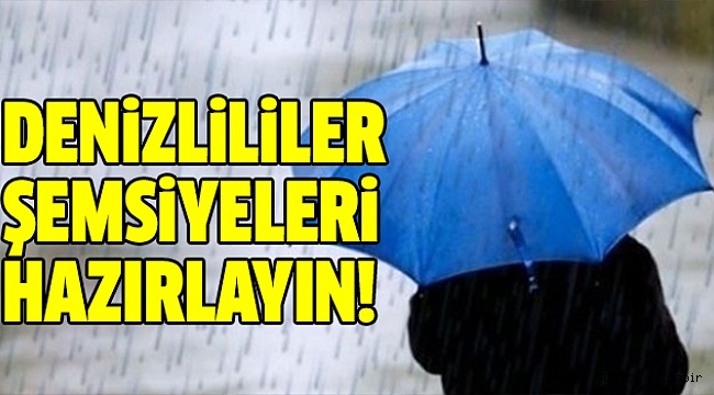DENİZLİ 3 GÜN YAĞIŞLI