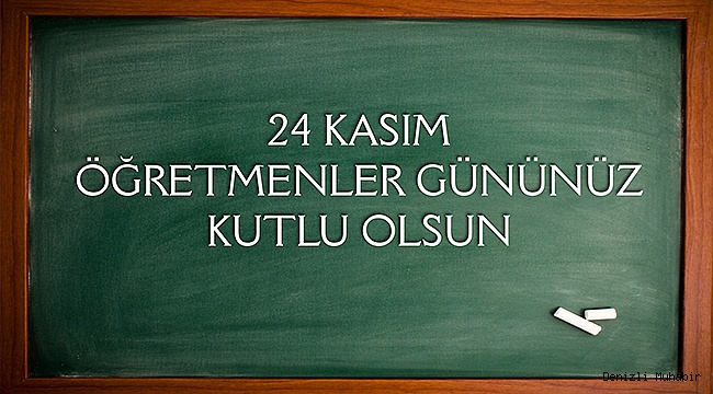 DENİZLİ PROTOKOLÜNDEN ÖĞRETMENLER GÜNÜ MESAJLARI