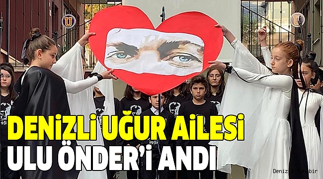 DENİZLİ UĞUR ULU ÖNDER İÇİN TOPLANDI