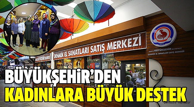 KADINLAR EL EMEĞİYLE ÜRETİP KAZANIYOR