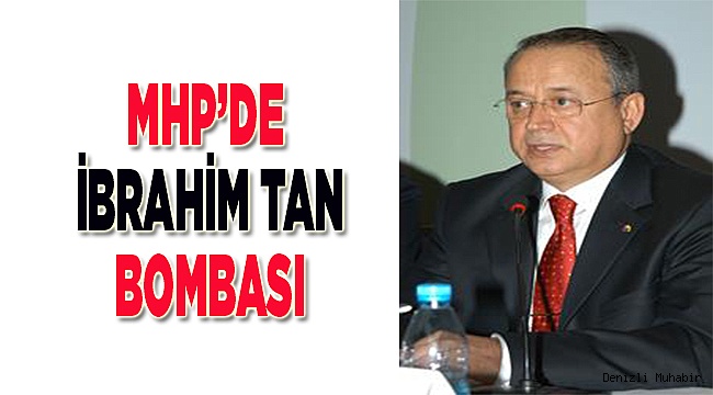 MHP’DE TAN BOMBASI