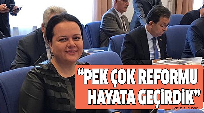 ÖK, YAPILAN REFORMLARI DEĞERLENDİRDİ