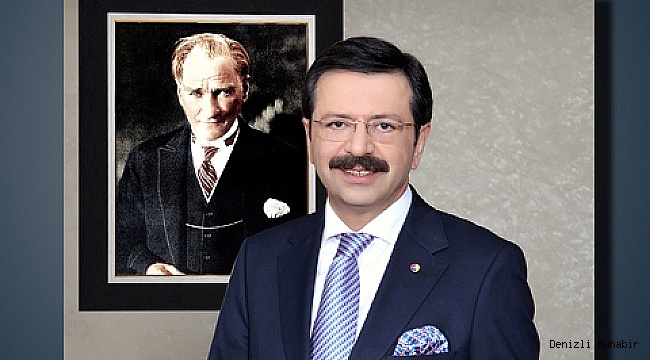 TOBB BAŞKANI HİSARCIKLIOĞLU, YARIN DENİZLİ’DE