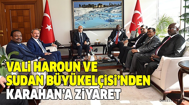 VALİ KARAHAN ÖNEMLİ KONUKLARINI AĞIRLADI