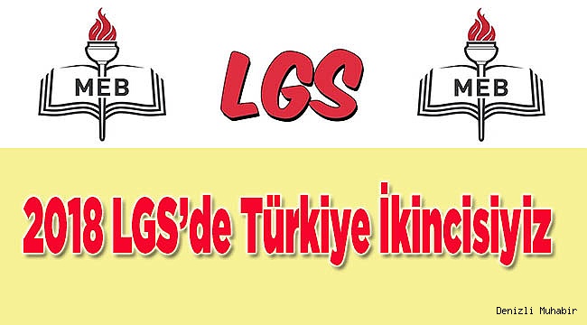 2018 LGS’de Türkiye İkincisiyiz