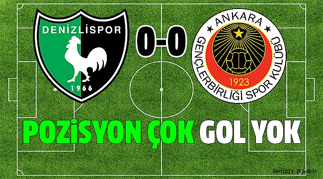 90 DAKİKA SONUNDA GOL SESİ ÇIKMADI