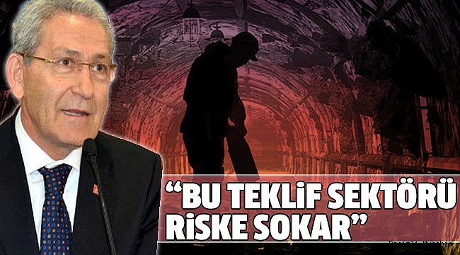 ARSLAN MADEN KANUNU İLE İLGİLİ TEKLİFİ YORUMLADI