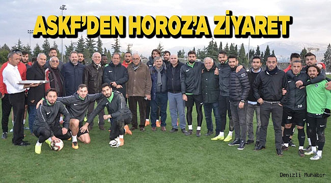 ASKF’DEN HOROZ’A ZİYARET