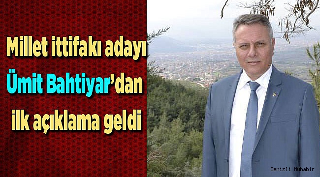 BAHTİYAR'DAN İLK AÇIKLAMA GELDİ