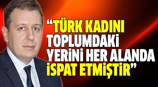 BAŞKAN FİLİZ’DAN KADIN HAKLARI MESAJI