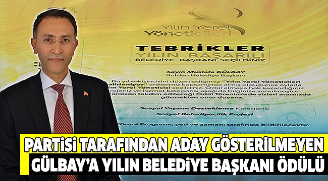 BAŞKAN GÜLBAY’A İKİ AYRI ÖDÜL