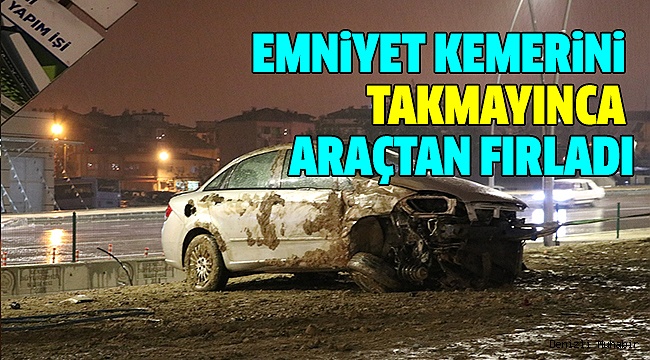 SAĞANAK YAĞMUR KAZALARI BERABERİNDE GETİRDİ