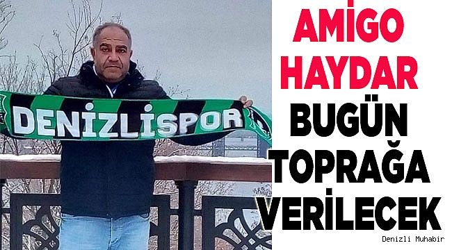 HAYDAR VARAN'IN CENAZE PROGRAMI BELLİ OLDU