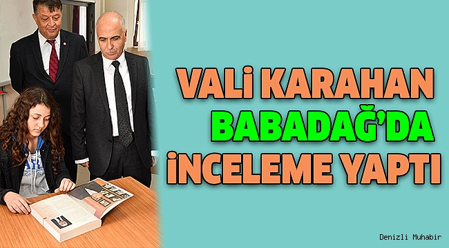 KARAHAN BABADAĞ’I ZİYARET ETTİ