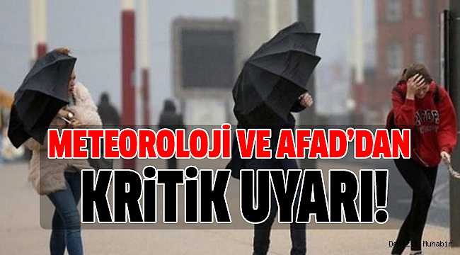 KUVVETLİ RÜZGAR VE FIRTINA GELİYOR