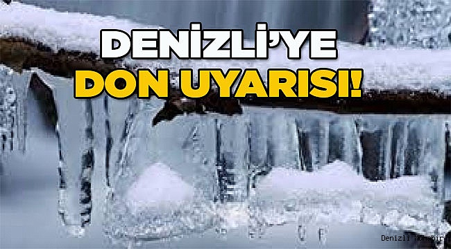 Meteoroloji’den don uyarısı!
