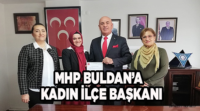 MHP BULDAN’A  KADIN İLÇE BAŞKANI