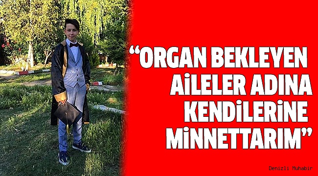 MUSTAFA’NIN ORGANLARI HASTALARA NAKLEDİLMEK ÜZERE YOLA ÇIKTI