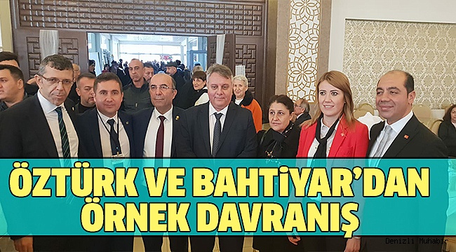 ÖZTÜRK VE BAHTİYAR CHP’Lİ ADAYLARA BAŞARI DİLEDİ