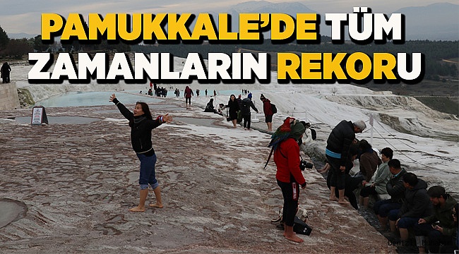Pamukkale'de tüm zamanların en yüksek ziyaretçi sayısı