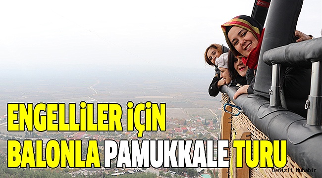 PAMUKKALE’DEN ENGELLİLERE ÖZEL ETKİNLİK