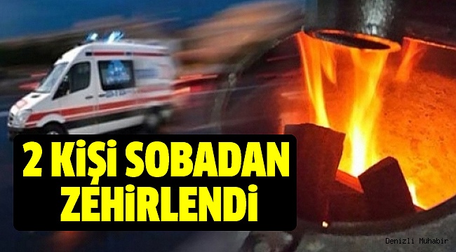 SOBADAN SIZAN GAZDAN ZEHİRLENDİLER