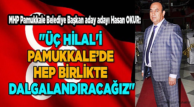 "ÜÇ HİLAL'İ HEP BİRLİKTE DALGALANDIRACAĞIZ"