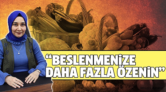 UZMANINDAN KIŞ AYLARINDA BESLENME UYARISI