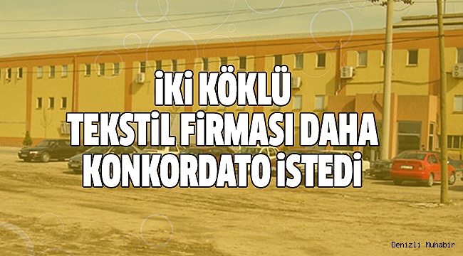 1 YILLIK KONKORDATO İSTEDİLER