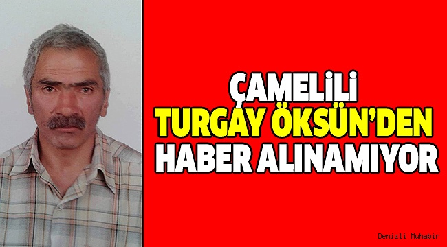 52 YAŞINDAKİ ADAM HER YERDE ARANIYOR