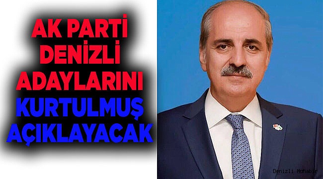 ADAYLARI, KURTULMUŞ TANITACAK