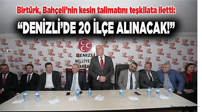 “DENİZLİ’DE 20’DE 20 YAPILACAK!”