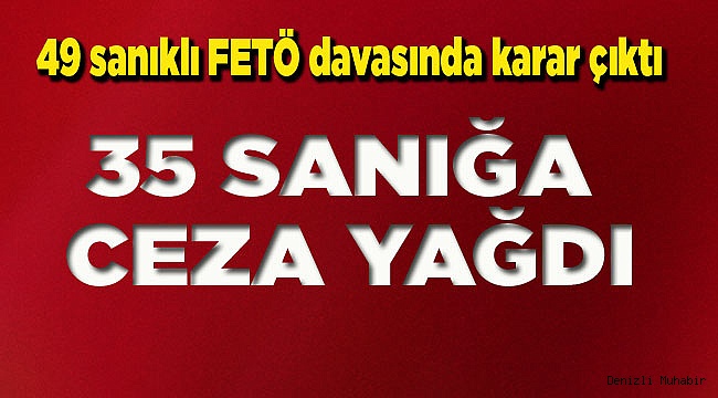 Denizli'de FETÖ'nün okullarına yönelik davada karar