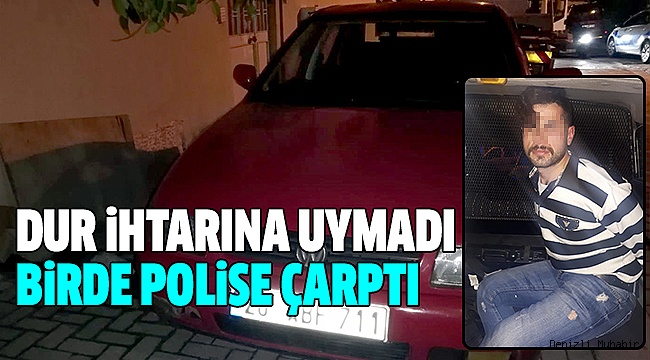 DUR İHTARINA UYMAYAN SÜRÜCÜ YAKALANDI