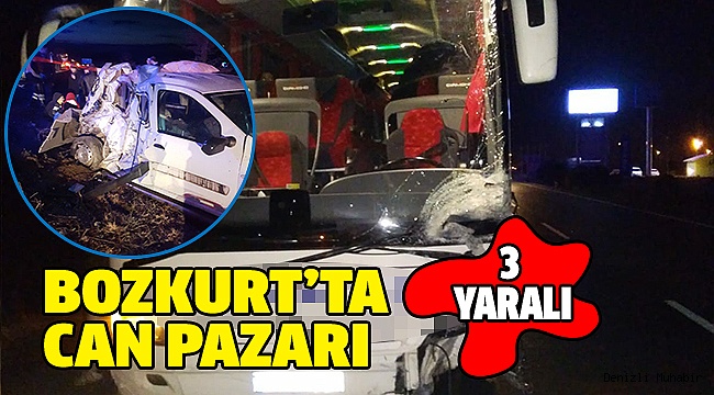 HAFİF TİCARİ ARAÇLA YOLCU OTOBÜSÜ ÇARPIŞTI