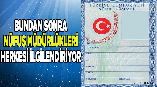 Nöbetçi nüfus müdürlüğü sistemi geliyor