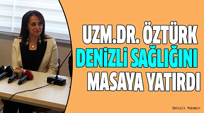 ÖZTÜRK SAĞLIKTA 1 YILI DEĞERLENDİRDİ
