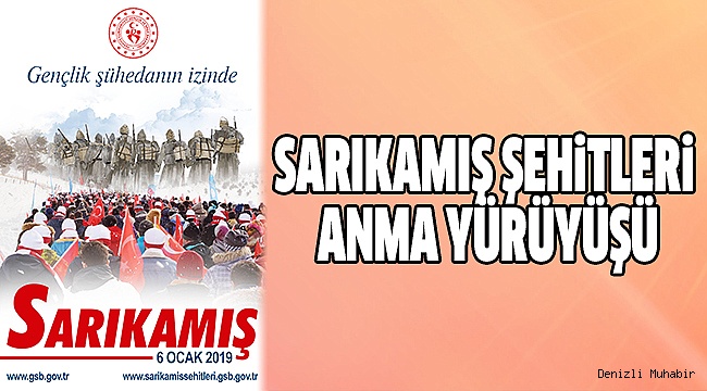 SARIKAMIŞ ŞEHİTLERİ 104. YILDÖNÜMÜNDE ANILACAK
