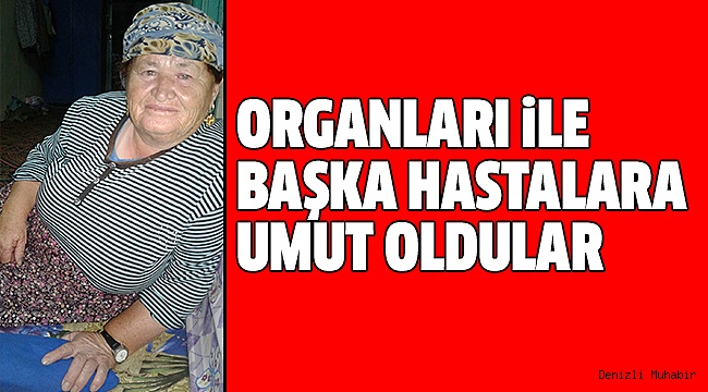 SERVERGAZİ DH’DE AYNI GÜN 2 ORGAN BAĞIŞI