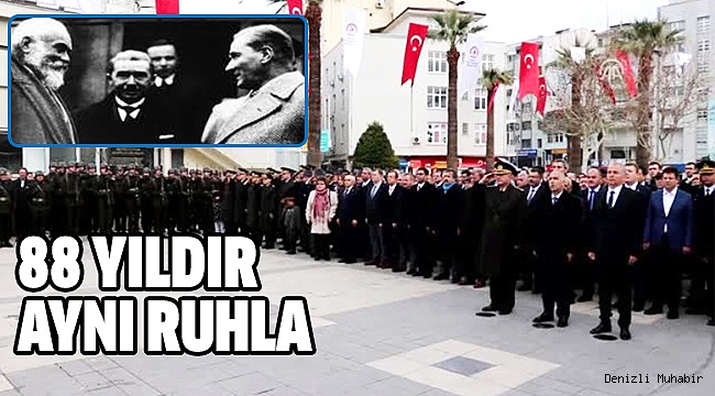 ATA’MIZIN DENİZLİ’YE GELİŞİ TÖRENLERLE KUTLANACAK