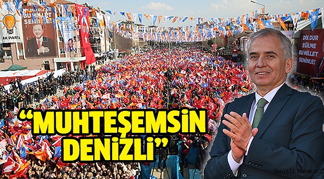BAŞKAN ZOLAN’DAN DENİZLİLİLERE TEŞEKKÜR